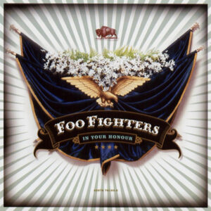 Foo Fighters – In Your Honour