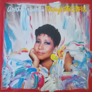 Aretha Franklin ‎– Through The Storm