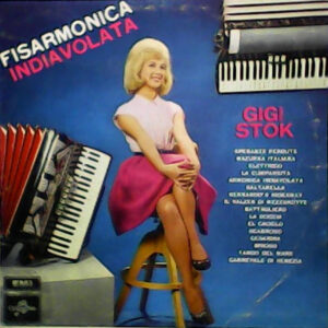 Gigi Stok ‎– Fisarmonica Indiavolata