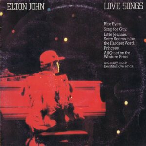 Elton John ‎– Love Songs