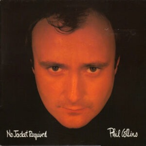 Phil Collins ‎– No Jacket Required