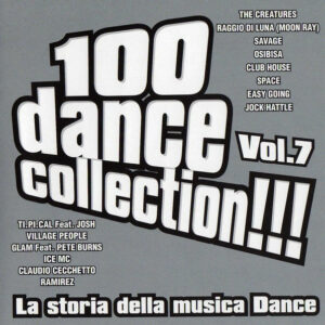 Various – 100 Dance Collection!!! Vol.7 - La Storia Della Musica Dance