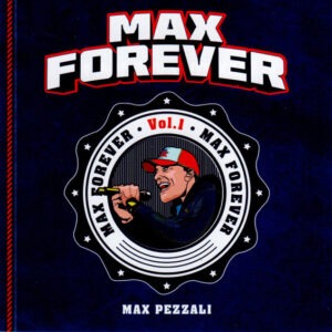 Max Pezzali – Max Forever Vol. 1