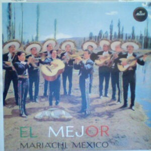 Mariachi Mexico De Pepe Villa – El Mejor