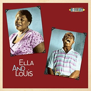 Ella Fitzgerald & Louis Armstrong – Ella And Louis