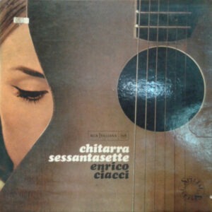 Enrico Ciacci ‎– Chitarra Sessantasette